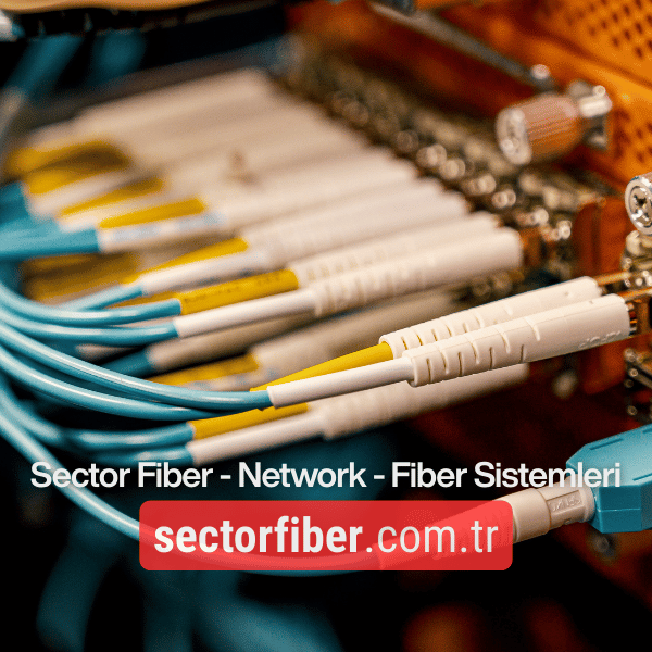 Fiber Optik Konnektör Çeşitleri: LC, SC, ST, FC, MTRJ ve Daha Fazlası